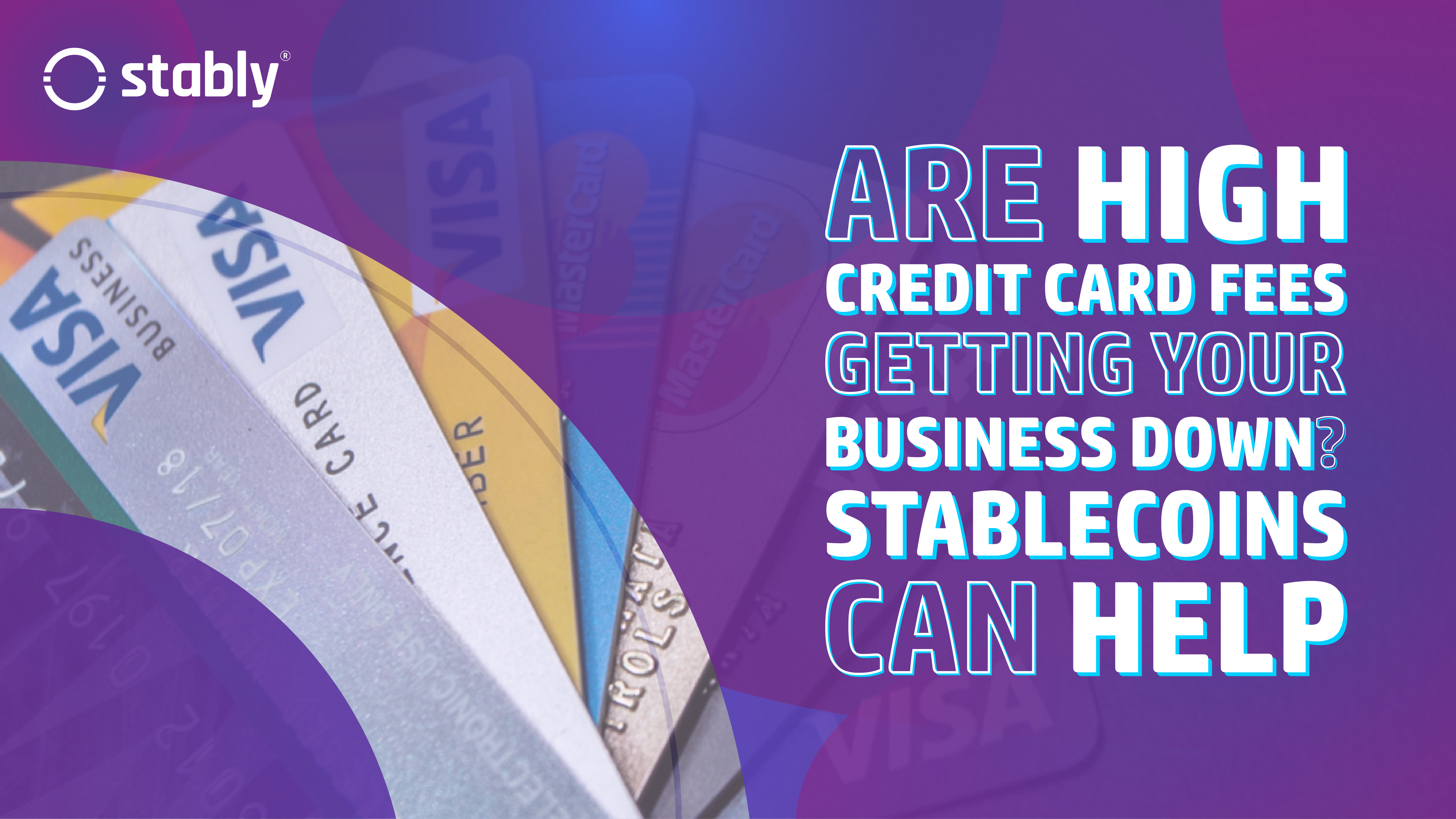 Credit Card, Stablecoins, Business, Blockchain, Fee, Solutions